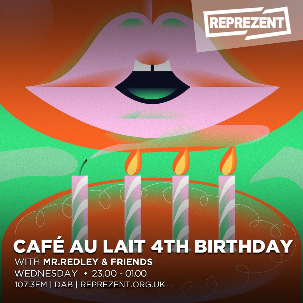 Café Au Lait 4th Birthday w/ Mr. Redley & Twelve Ten Burn Club – 22nd Jan 2018