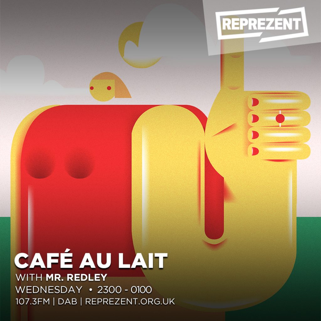 The Café Au Lait Show w/ Mr. Redley – 13th February 2019